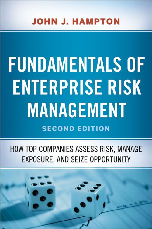 Cover of the book Fundamentals of Enterprise Risk Management by John Hampton, AMACOM