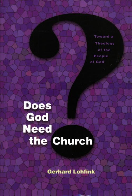 Cover of the book Does God Need the Church? by Gerhard Lohfink, Liturgical Press