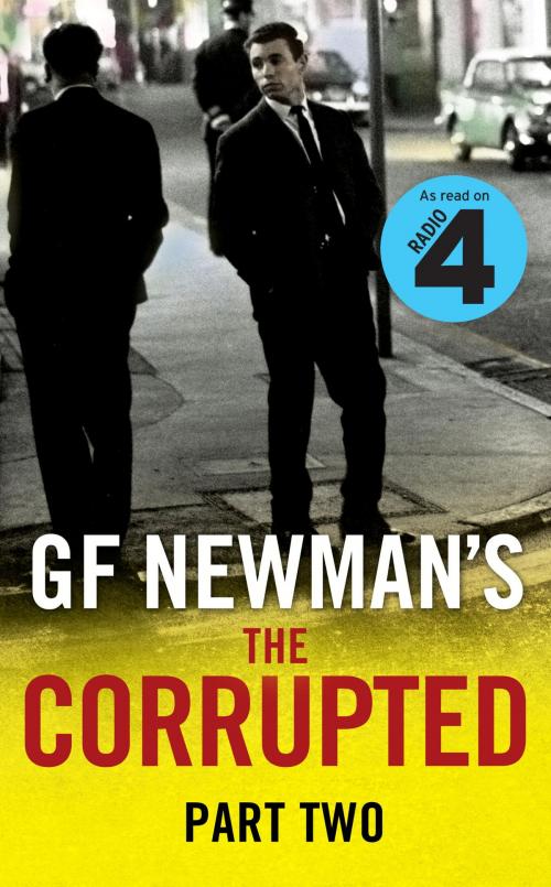 Cover of the book The Corrupted Part Two by G.F. Newman, Quercus Publishing