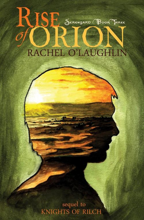 Cover of the book Rise of Orion by Rachel O'Laughlin, Dublin Mist Press