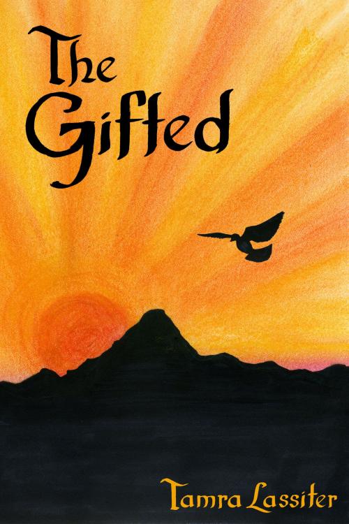 Cover of the book The Gifted by Tamra Lassiter, Tamra Lassiter LLC