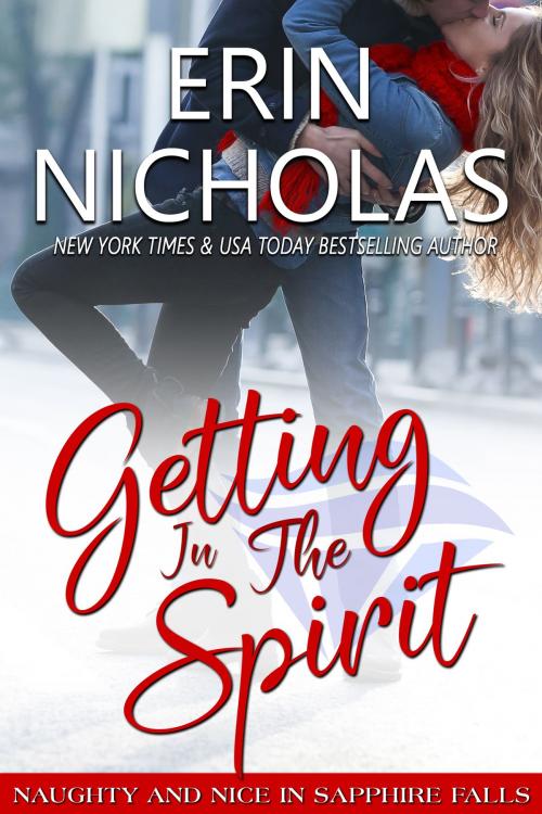 Cover of the book Getting In the Spirit by Erin Nicholas, Erin Nicholas