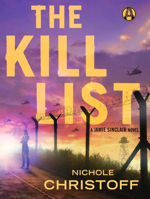 Cover of the book The Kill List by Nichole Christoff, Random House Publishing Group