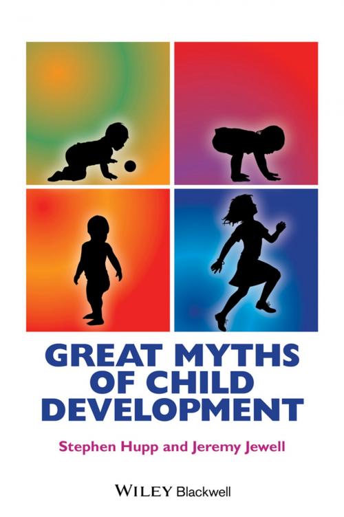 Cover of the book Great Myths of Child Development by Stephen Hupp, Jeremy D. Jewell, Wiley