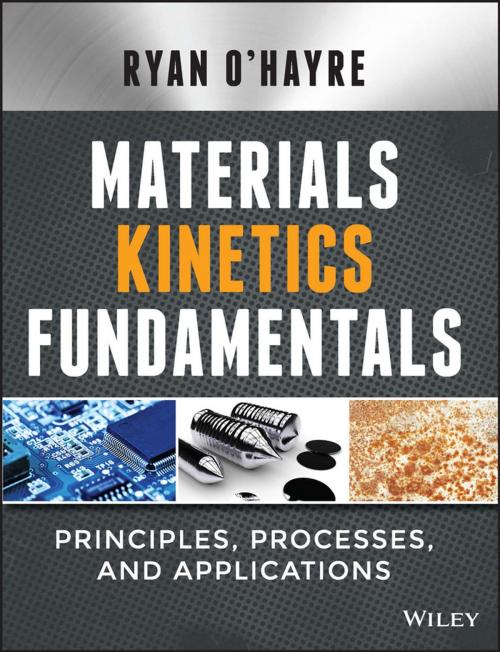 Cover of the book Materials Kinetics Fundamentals by Ryan O'Hayre, Wiley