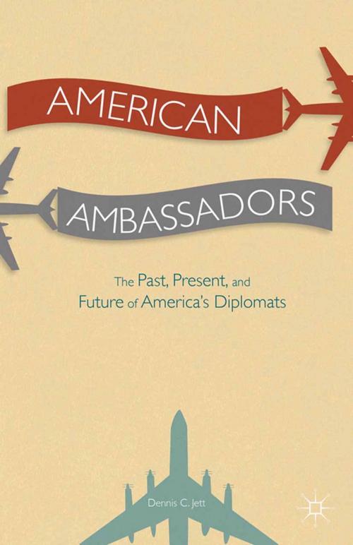 Cover of the book American Ambassadors by D. Jett, Palgrave Macmillan US