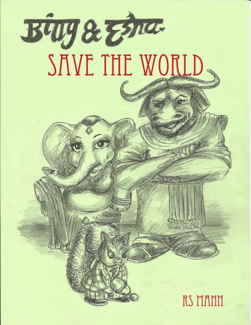 Cover of the book Billy and Esha Save the World by RS Mann, Lulu.com