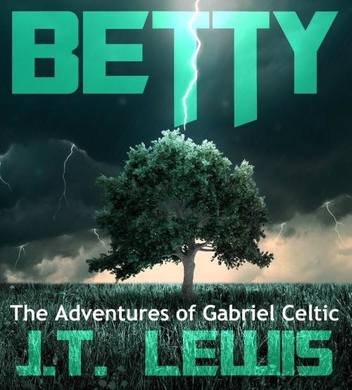 Cover of the book Betty by J.T. Lewis, J.T. Lewis