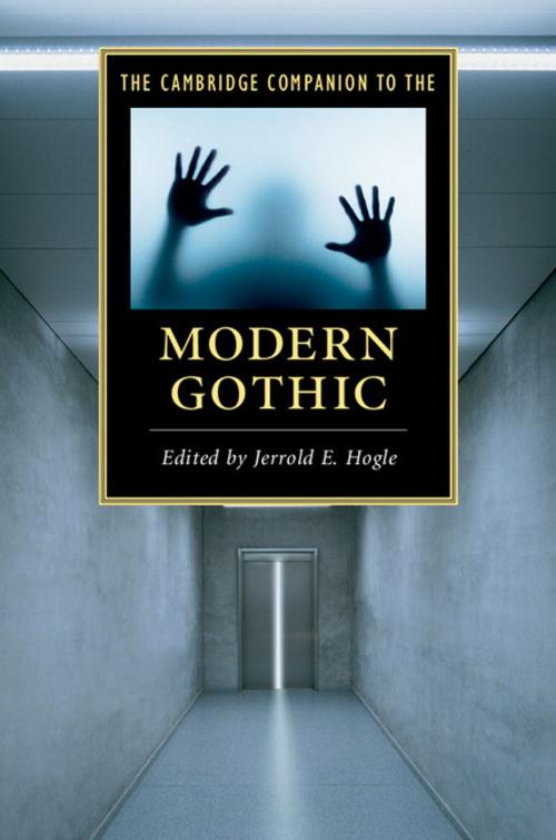 Cover of the book The Cambridge Companion to the Modern Gothic by , Cambridge University Press