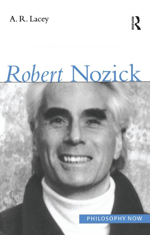 Cover of the book Robert Nozick by Alan Lacey, Taylor and Francis