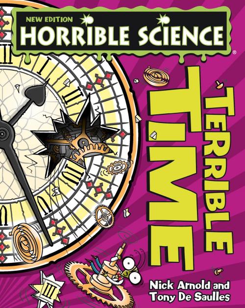 Cover of the book Horrible Science: Terrible Time by Nick Arnold, Scholastic UK