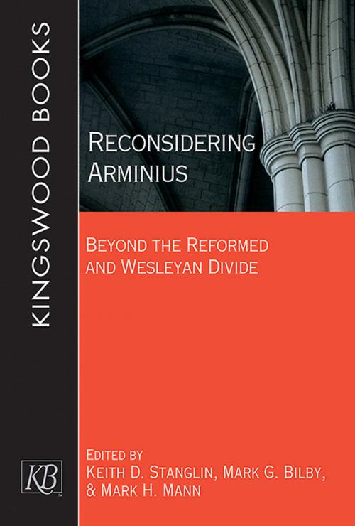Cover of the book Reconsidering Arminius by , Kingswood Books