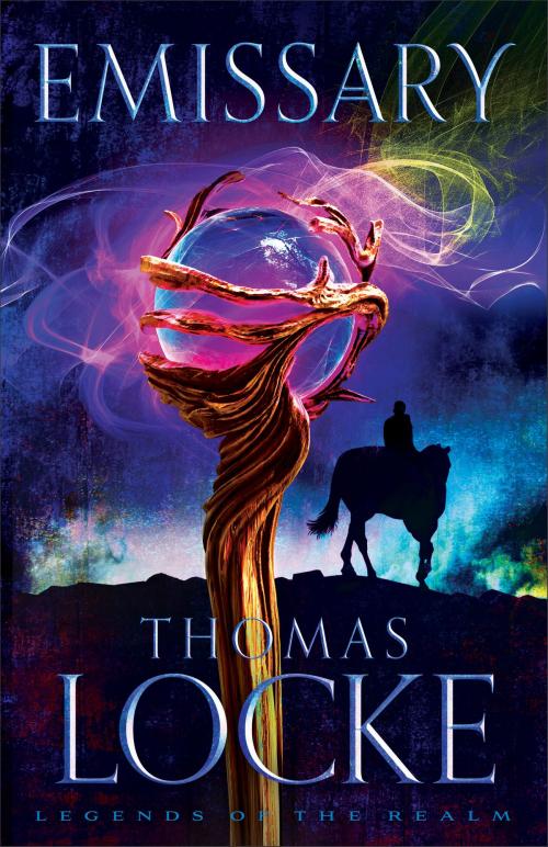 Cover of the book Emissary (Legends of the Realm Book #1) by Thomas Locke, Baker Publishing Group