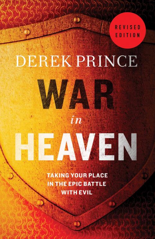 Cover of the book War in Heaven by Derek Prince, Baker Publishing Group