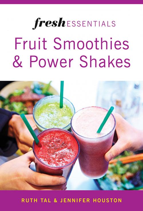 Cover of the book Fresh Essentials: Fruit Smoothies And Power Shakes by Ruth Tal, Jennifer Houston, Collins