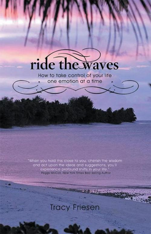 Cover of the book Ride the Waves - Volume Ii by Tracy Friesen, Balboa Press