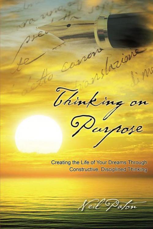 Cover of the book Thinking on Purpose by Neil Paton, Balboa Press