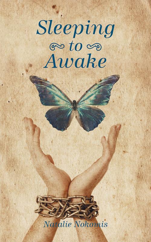 Cover of the book Sleeping to Awake by Natalie Nokomis, Balboa Press