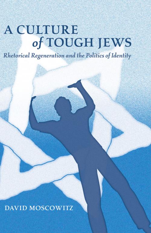 Cover of the book A Culture of Tough Jews by David Moscowitz, Peter Lang