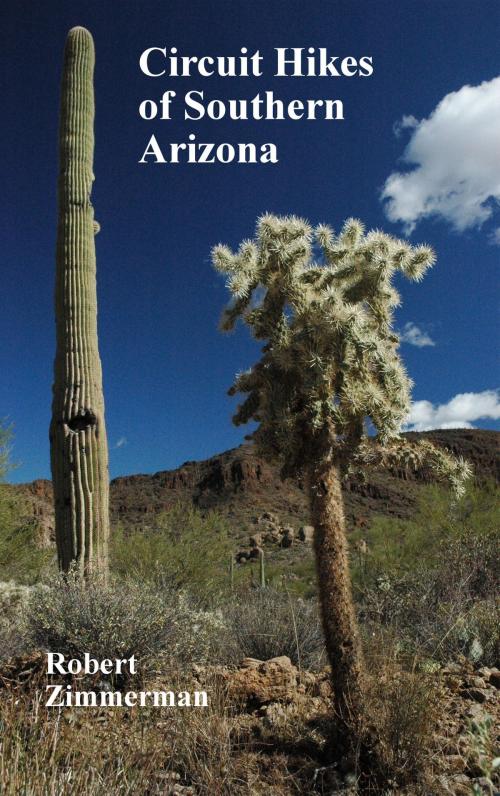 Cover of the book Circuit Hikes of Southern Arizona by Robert Zimmerman, eBookIt.com