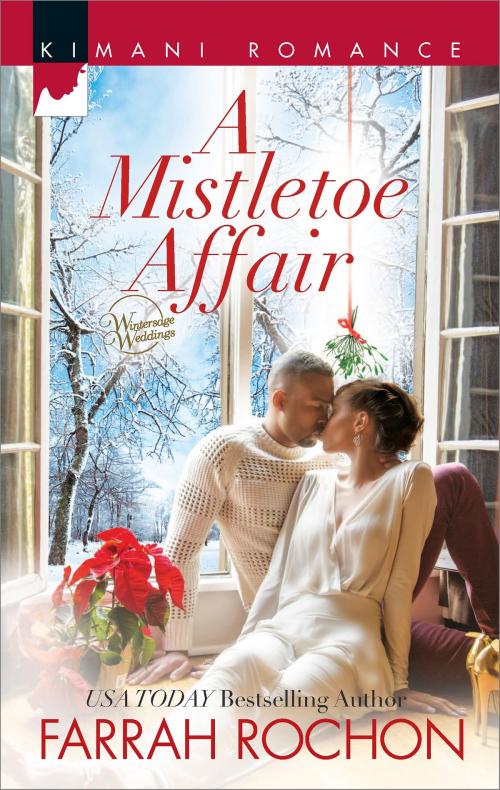 Cover of the book A Mistletoe Affair by Farrah Rochon, Harlequin