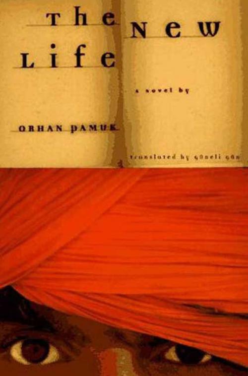 Cover of the book The New Life by Orhan Pamuk, Farrar, Straus and Giroux