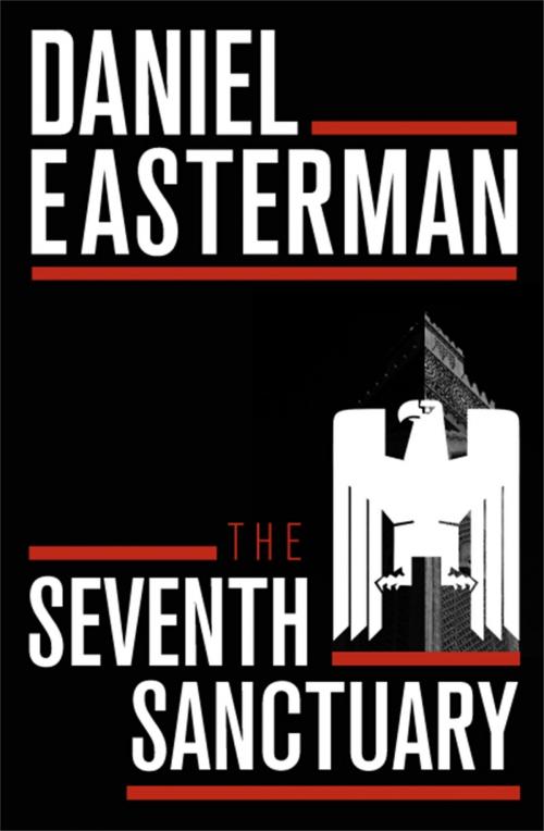 Cover of the book The Seventh Sanctuary by Daniel Easterman, Little, Brown Book Group