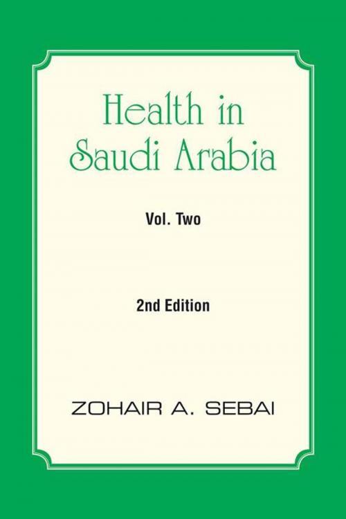 Cover of the book Health in Saudi Arabia Volume Two by Zohair A. Sebai, Partridge Publishing Singapore