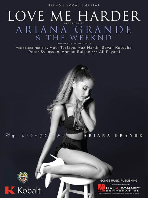 Cover of the book Love Me Harder Sheet Music by Ariana Grande, Hal Leonard