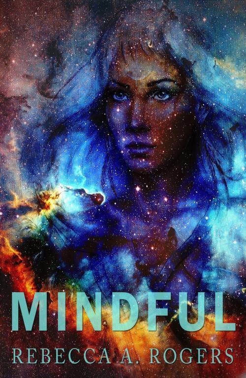 Cover of the book Mindful by Rebecca A. Rogers, Rebecca A. Rogers