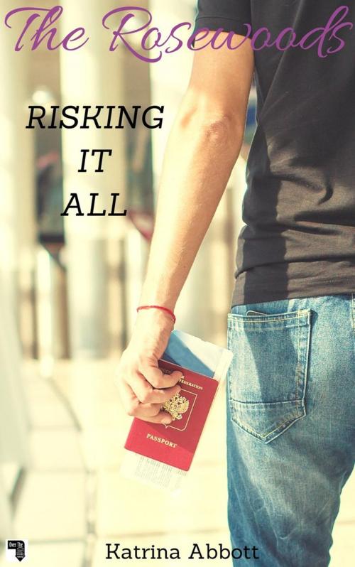 Cover of the book Risking it All by Katrina Abbott, Over The Cliff Publishing