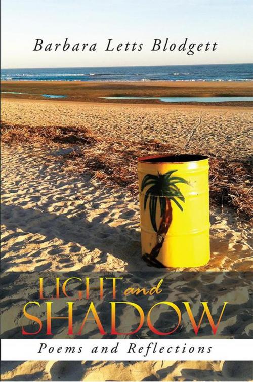 Cover of the book Light and Shadow by Barbara Letts Blodgett, Xlibris US