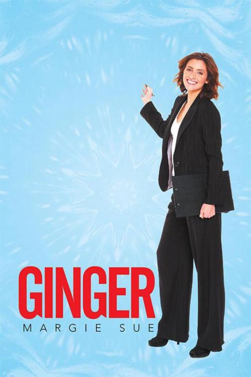 Cover of the book Ginger by Margie Sue, Xlibris US