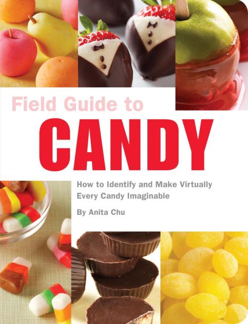 Cover of the book Field Guide to Candy by Anita Chu, Quirk Books