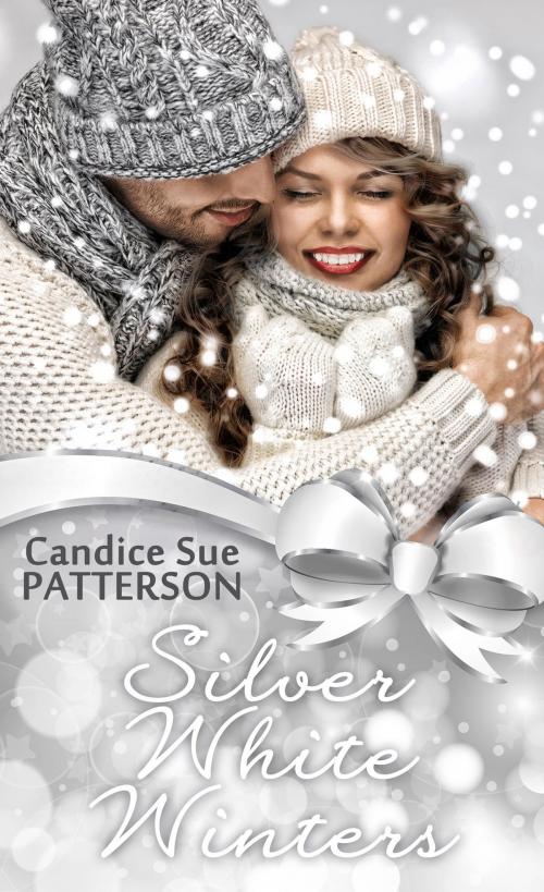 Cover of the book Silver White Winters by Candice Sue Patterson, Pelican Book Group