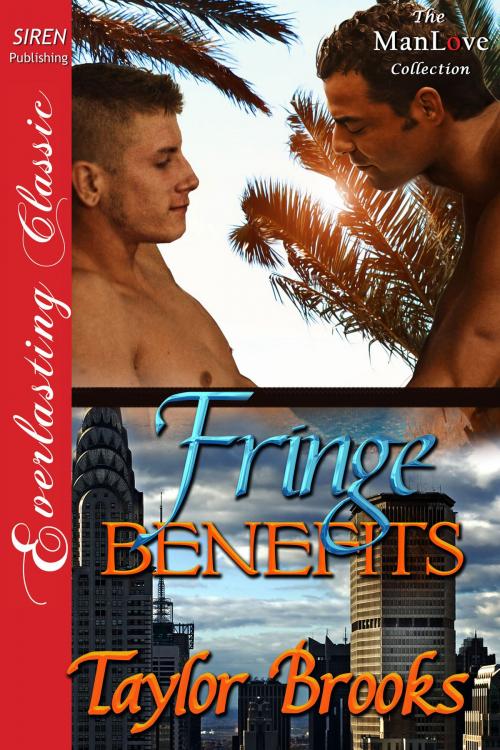 Cover of the book Fringe Benefits by Taylor Brooks, Siren-BookStrand
