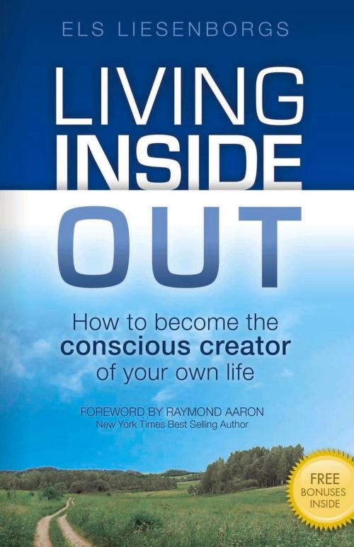 Cover of the book Living Inside Out by Els Liesenborgs, Motivational Press