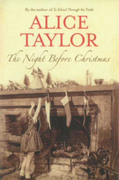 Cover of the book The Night Before Christmas by Alice Taylor, The O'Brien Press