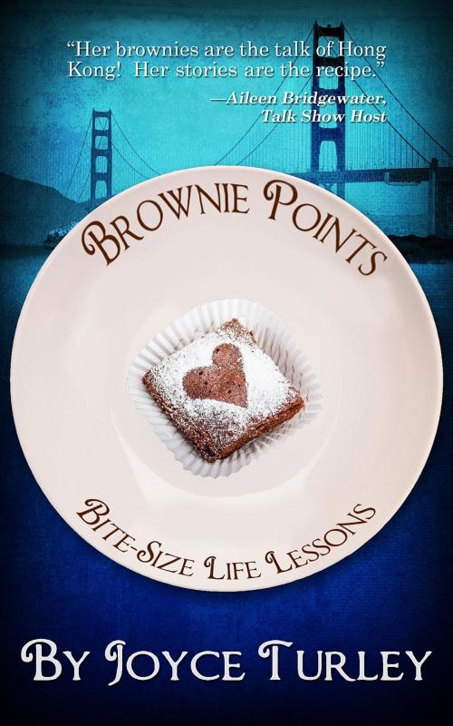 Cover of the book Brownie Points by Joyce Turley, Foreword Literary, Inc. dba Fuse Literary