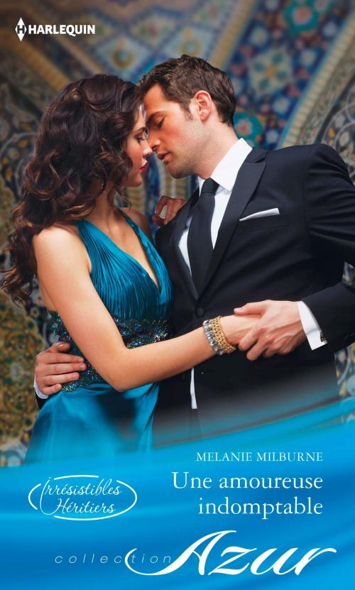 Cover of the book Une amoureuse indomptable by Melanie Milburne, Harlequin