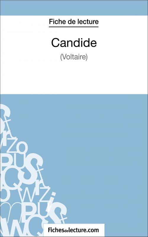 Cover of the book Candide de Voltaire (Fiche de lecture) by fichesdelecture.com, Vanessa  Grosjean, FichesDeLecture.com