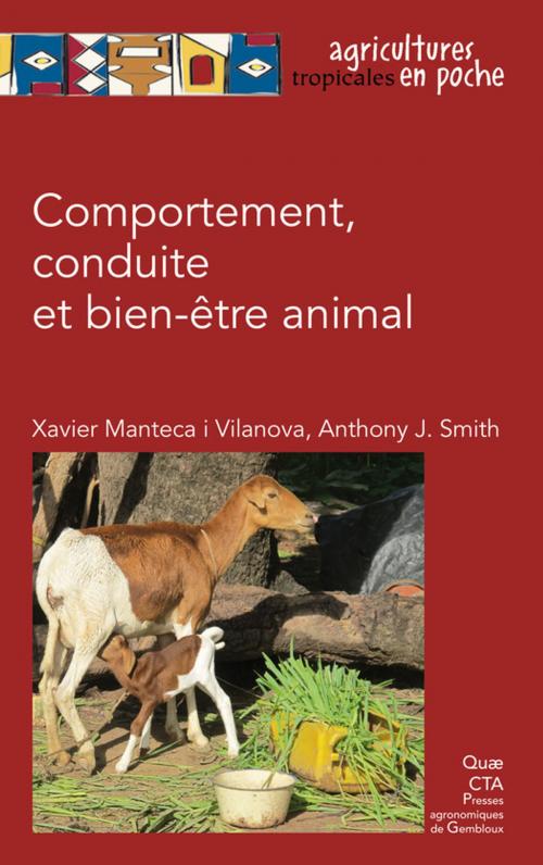 Cover of the book Comportement, conduite et bien-être animal by Anthony J. Smith, Xavier Manteca I Vilanova, Quae