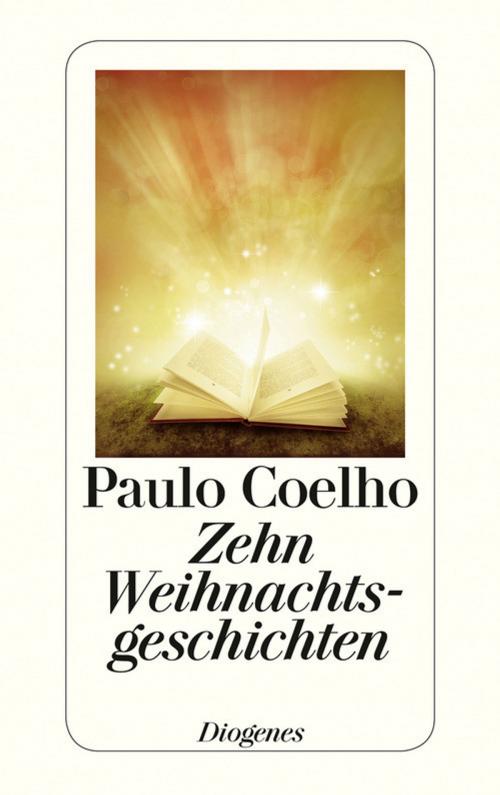 Cover of the book Zehn Weihnachtsgeschichten by Paulo Coelho, Diogenes