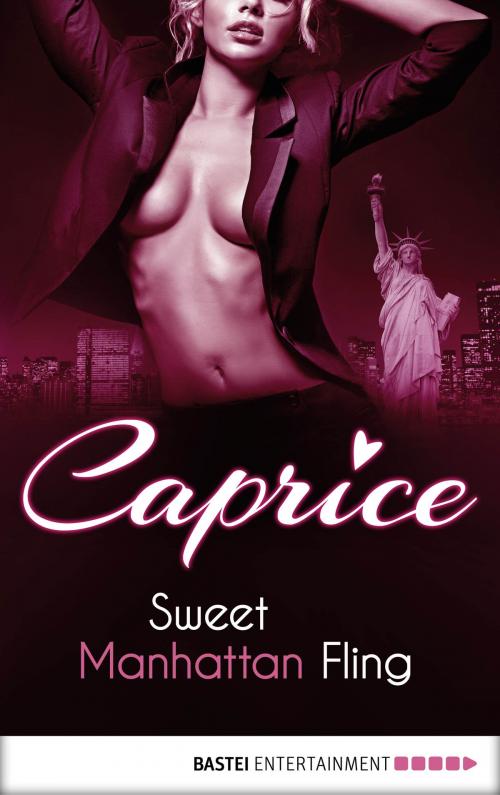 Cover of the book Sweet Manhattan Fling - Caprice by Angelina Kay, Bastei Entertainment