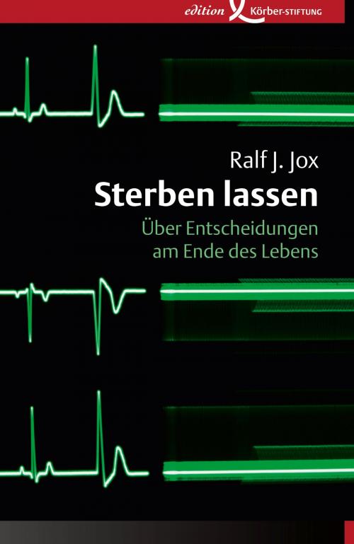 Cover of the book Sterben lassen by Ralf J. Jox, Edition Körber