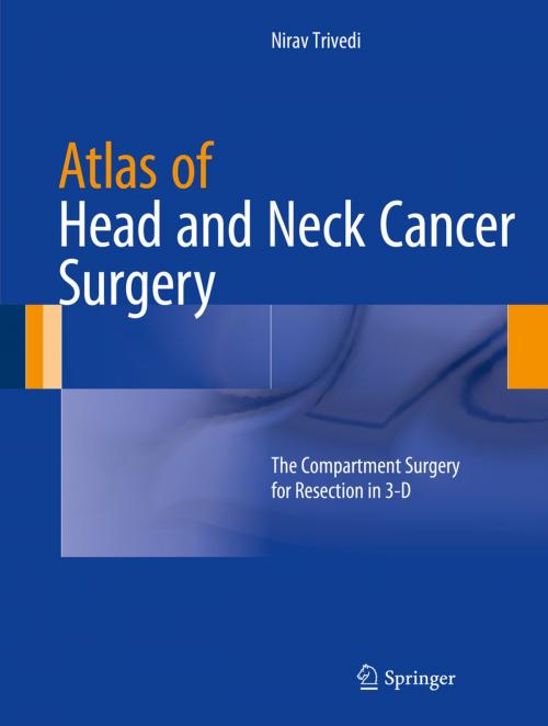 Cover of the book Atlas of Head and Neck Cancer Surgery by Nirav Trivedi, Springer India