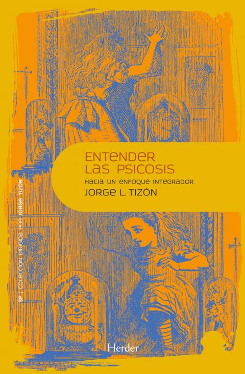 Cover of the book Entender la psicosis by Jorge L. Tizón, Herder Editorial