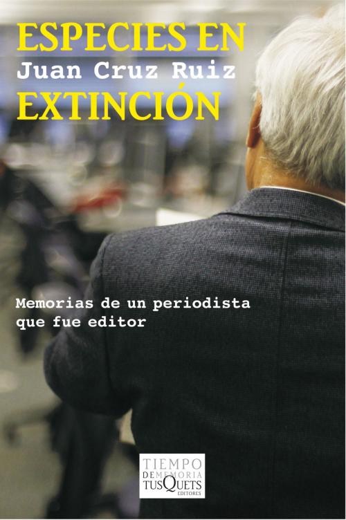 Cover of the book Especies en extinción by Juan Cruz Ruiz, Grupo Planeta