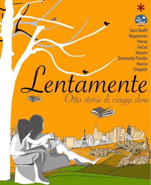 Cover of the book Lentamente by AA.VV, Asterisk Edizioni