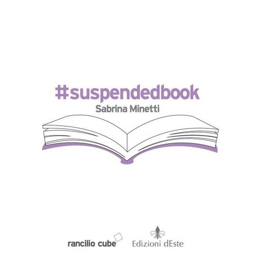 Cover of the book #suspendedbook by Sabrina Minetti, Edizioni dEste